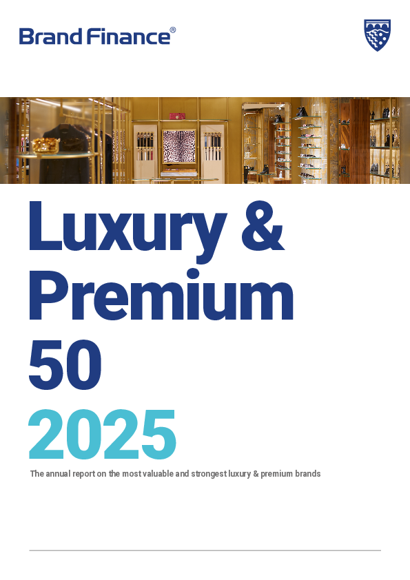 2025年最有价值和最强的高端奢侈品牌年度报告